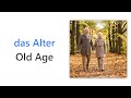 54 German Words for Old Age &amp; Retirement | B1 German Vocabulary | Wortschatz Alter &amp; Ruhestand