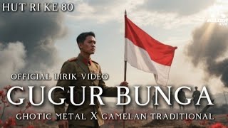 Download Lagu LAGU NASIONAL🇮🇩(GUGUR BUNGA) VERSI DARK METAL X GAMELAN TRADITIONAL TERBARU 2025 MP3 Download Lagu LAGU NASIONAL🇮🇩(GUGUR BUNGA) VERSI DARK METAL X GAMELAN TRADITIONAL TERBARU 2025 MP3