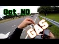 How to Run Out of Gas like a Boss...