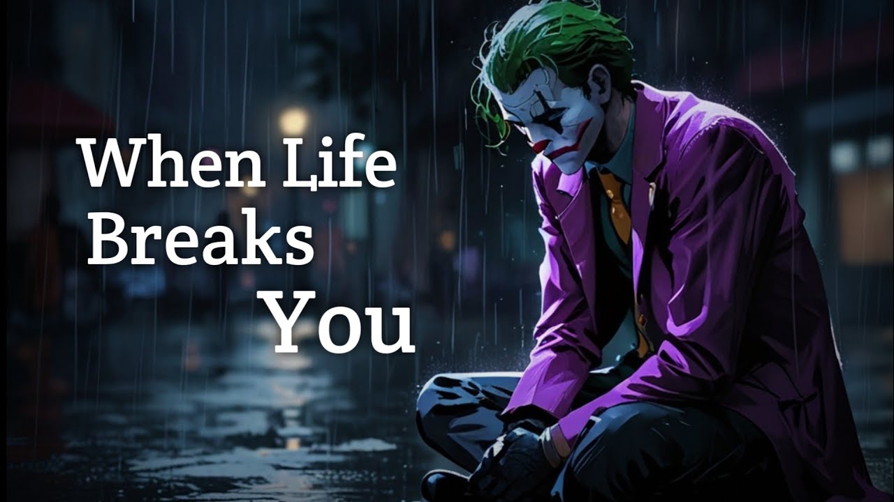 When Life Breaks You.