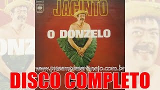 Jacinto - O Donzelo (Álbum Completo) 1973