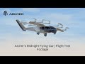 Archer&#39;s Midnight Flying Car | Flight Test Footage