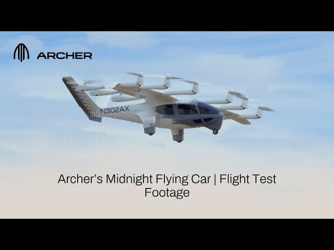 Archer's Midnight Flying Car | Flight Test Footage