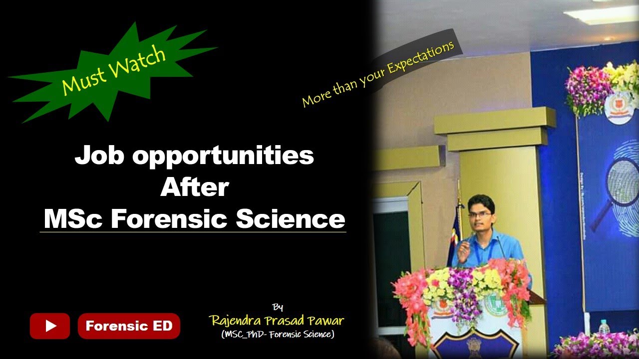 JOB OPPORTUNITIES AFTER MSC FORENSIC SCIENCE YouTube JOB OPPORTUNITIES AFTER MSC FORENSIC SCIENCE YouTube