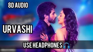 Urvashi - Yo Yo Honey Singh | Shahid Kapoor | (8D Audio) | Use Headphones 🎧 | Trending One