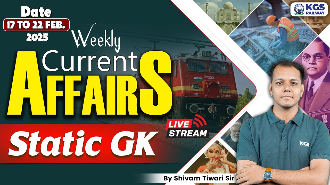 17 - 22 Feb 2025 Weekly Current Affairs Static GK | Static GK | Current ...