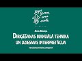 Rīgas Doma kora skolas VIRTUĀLO MEISTARKLAŠU CIKLS. 9. meistarklase: DIRIĢĒŠANAS MANUĀLĀ TEHNIKA