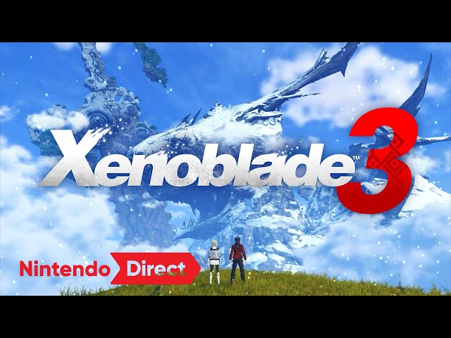 ゼノブレイド3 1st トレーラー [Nintendo Direct 2022.2.10] - YouTube