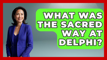 What Was The Sacred Way At Delphi? - Europe Through the Ages