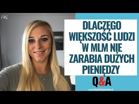 Wideo: Dlaczego Nie Możesz Zarobić Dużych Pieniędzy