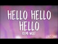 Remi Wolf - Hello Hello Hello (Lyrics / Lyrics Video) // #vevoCertified //#trending