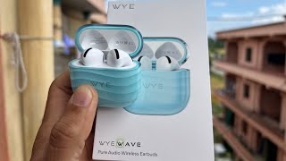 WYE WAVE Pure Audio Wireless Airbuds Unboxing 4K Video 🤩