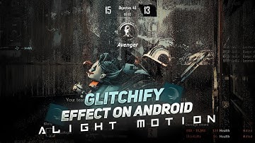 Glitchify Effect on Android Alight motion || Particles in The Air Effect On Android