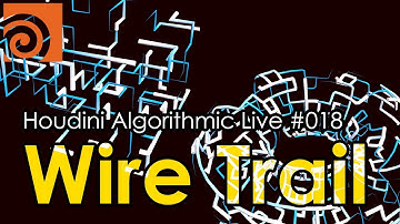 Houdini Algorithmic Live #018 - Wire Trail (English / 英語)