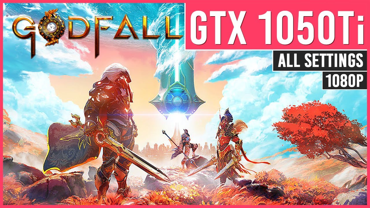 Godfall - GTX 1050 Ti - All Settings -  Low vs. Med vs. High vs. Epic Settings - 1080p