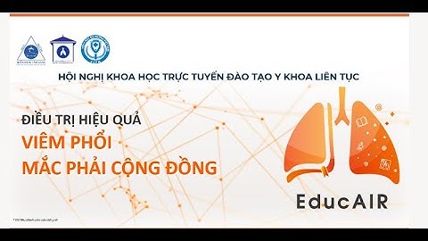 Điều trị hiệu quả viêm phổi mắc phải cộng đồng