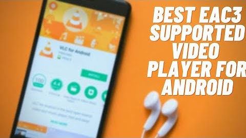 Eac3 Supported Video Player For Android⚡| How To Fix Eac3 Audio Not Supported error