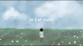 gini - So Far Away (Official Lyric Video)