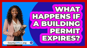 What Happens if a Building Permit Expires?