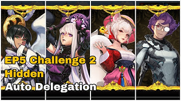 Crusaders Quest - EP5 Challenge 2 Hidden auto delegation - Fredrick Francesca Yeowodong Frantz Bella