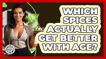 Which Spices Actually Get Better With Age? - The Skillful Chef