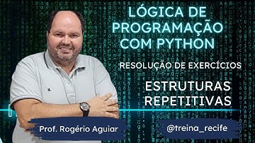 Aula de Lógica de Programação com python - Resolução de questões