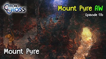 Chrono Cross PSX PS1 #17b Mount Pyre HD