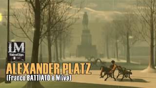 ALEXANDER PLATZ  Franco Battiato e Milva