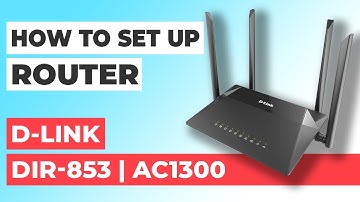 ✅ How to Set Up D-Link DIR-853 WiFi Router | How to Setup D-LINK AC1300 DIR-853