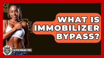 What Is Immobilizer Bypass? - Car Performance Pros