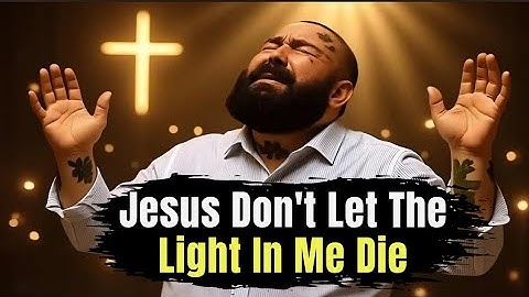 Jesus, Don’t Let the Light in Me Die Original Powerful Worship Song | Teddy Swims