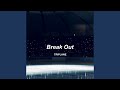 Break Out