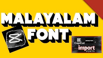"How to Add Malayalam Font in CapCut (100% Working !)"#addingfontstoCapCut
