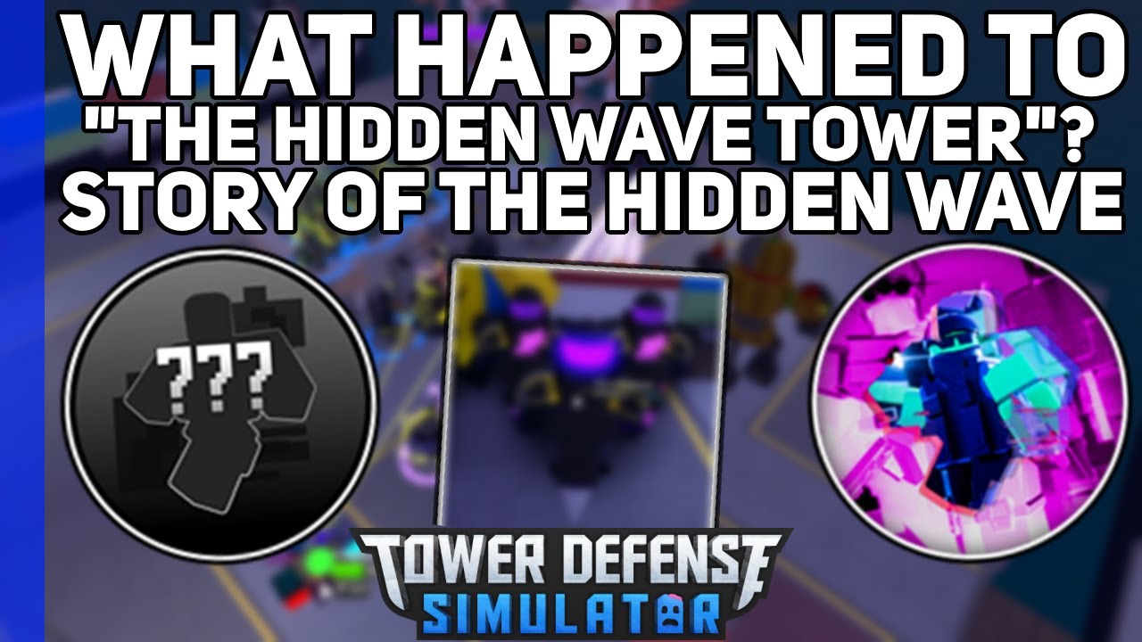 What Happened To The Hidden Wave Tower Story Of The Hidden Wave Tower Defense Simulator Youtube - hidden wave tower defence simulator roblox