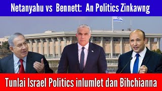 Tunlai Israel Politics: Prime Minister inchuhna/Inhrui pawhna nasa ber