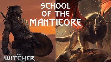 The Full Story of the Manticore School: Witcher 3