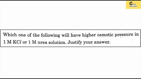 Osmotic Pressure Comparison: 1M KCl vs. 1M Urea Solution