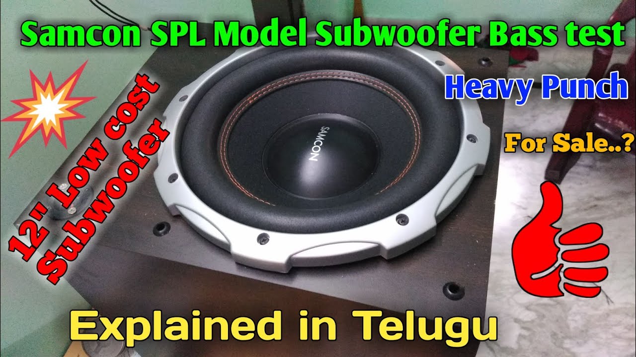 Samcon SPL model Subwoofer bass test Heavy Punch bass in Low-cost| For YouTube