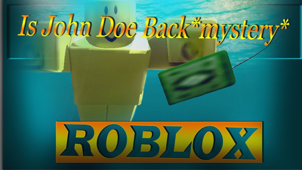 john doe sighting in roblox