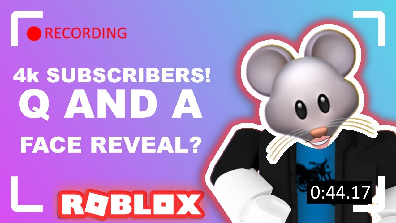 Qna Face Reveal 4 000 Subscriber Special Youtube - roblox face reveal