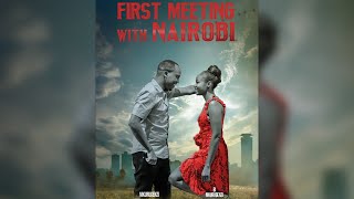 Stories Of My Life  (First Meeting With Nairobi)