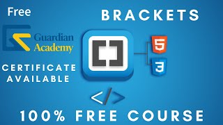 Brackets | 12. Code Completion | Guardian Academy | guardianacademy.org | Free Online Course