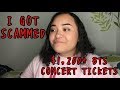 I GOT SCAMMED OUT OF BTS TICKETS || $1,200+ IN DEBT...