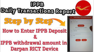 How to enter and update IPPB deposit and withdrawal figures in Darpan android RICT device