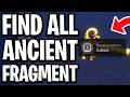 How To Find All Ancient Fragments Locations In Sailor Piece Roblox - Full Guide