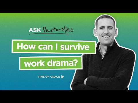 How Can I Survive Work Drama?