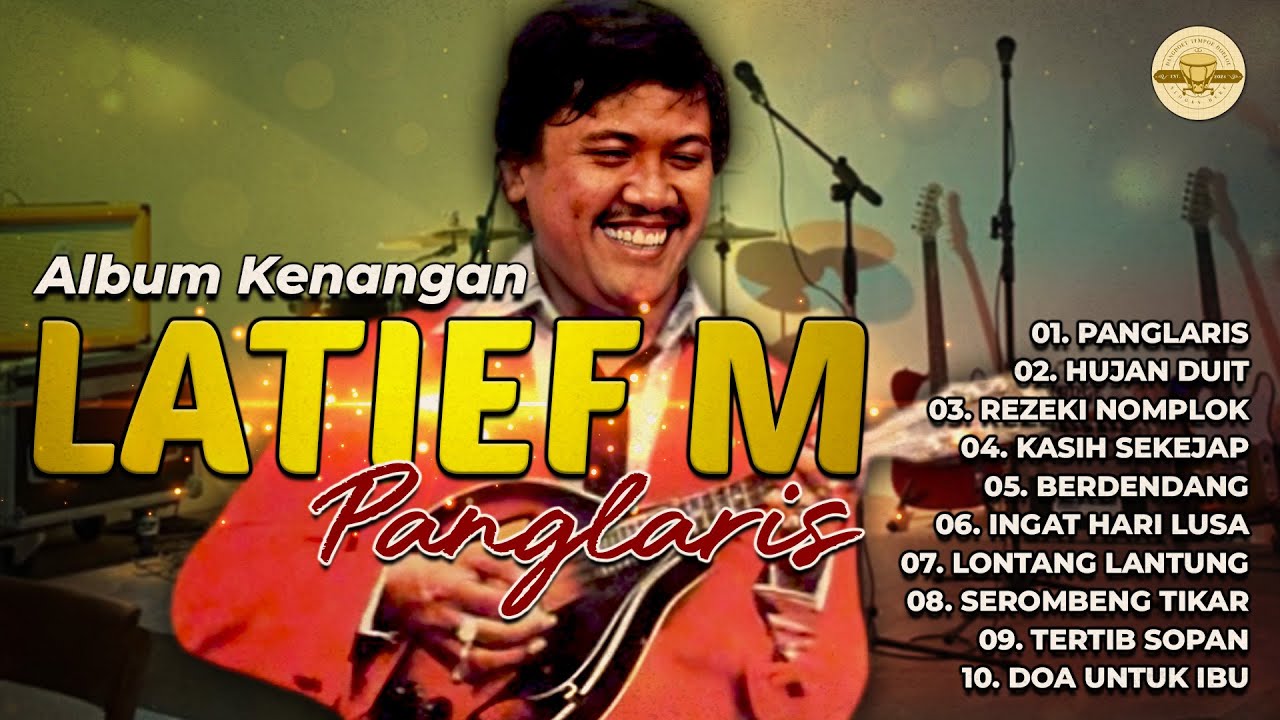 Album Kenangan Latief M #lagudangdut #musikdangdut #latiefm