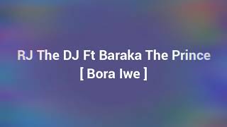 Baraka - Prince - Bora Iwe