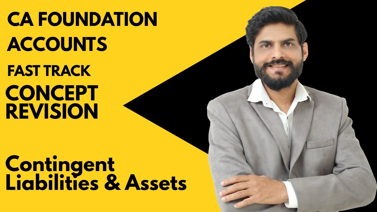 Contingent Liabilities and  Assets 