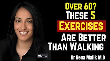 Over 60? These 5 Exercises Are Better Than Walking — Surgeon Approved! | Dr Rena Malik Health Tips..